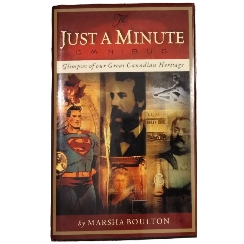 First Edition The Just A Minute Omnibus Glimpses of Our Canadian Heritage